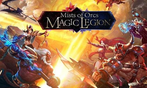download Magic legion: Mists of orcs apk